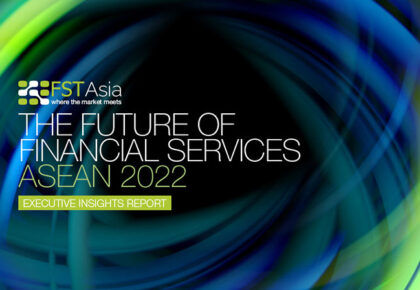 FST Asia ASEAN Executive Insights Report 2022