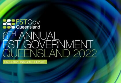 FST Government Queensland 2022 Executive Insights Report