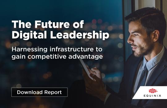 The future of digital leadership: Harnessing infrastructure to gain competitive advantage