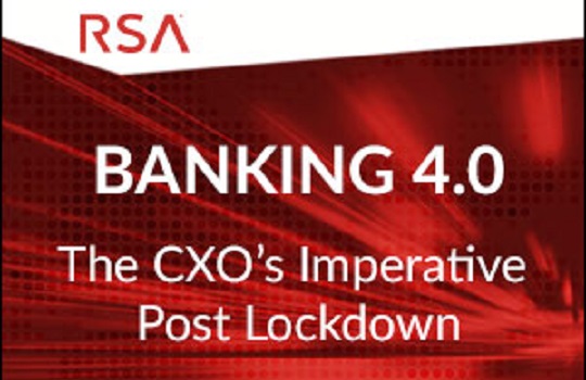 Banking 4.0 – the CXO’s Perspective Post Lockdown