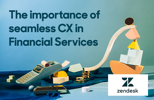 The importance of seamless CX in financial services